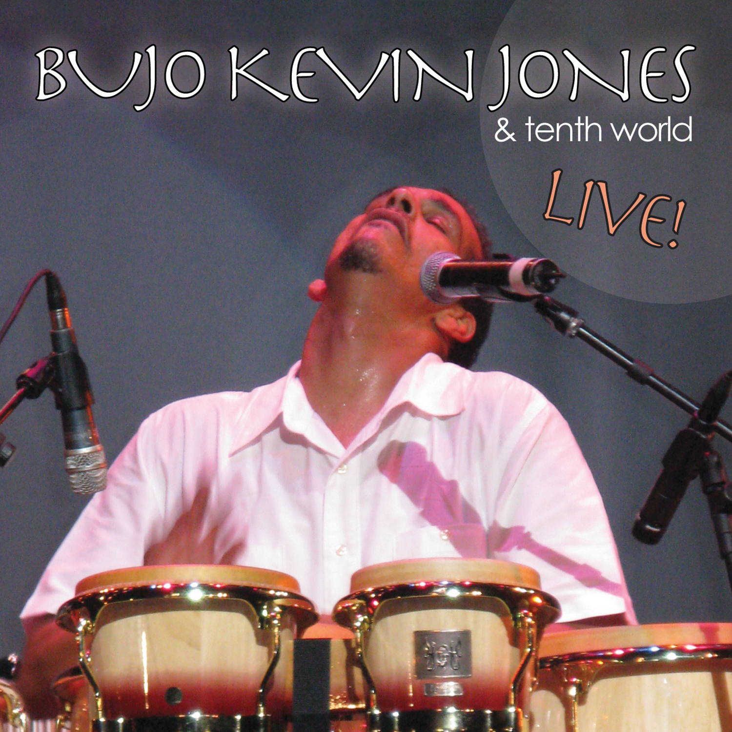 Bujo Kevin Jones and Tenth World: Live