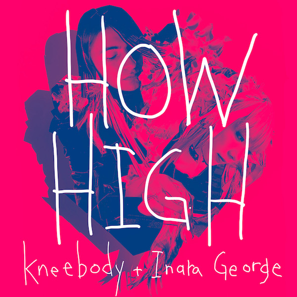 How High feat. Inara George