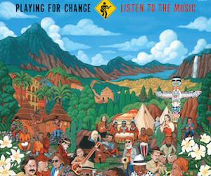 RELIX premieres All Along the Watchtower from Playing for Change featuring Warren Haynes