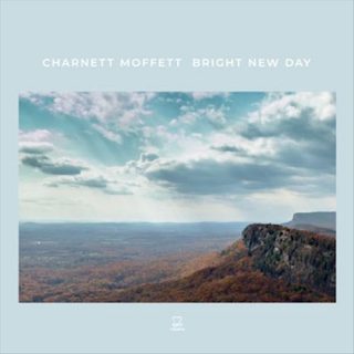 Charnett Moffett’s Bright New Day – Out Now!