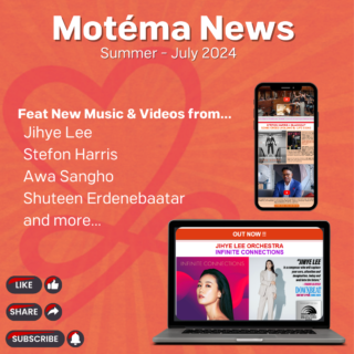 Motéma Summer Newsletter is now available!